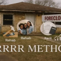 Image of a distressed foreclosure property with FORECLOSURE sign, featuring BRRRR method investment strategy elements including buy, rehab, rent, refinance, and repeat symbols with happy tenant family and financial documents.